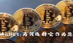 全面解析tpWallet：为何选择