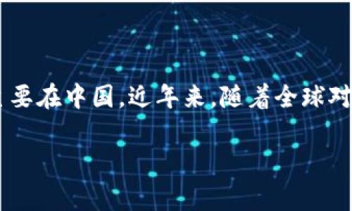 欧意易交易所（Ouyi Exchange）是一家主要服务于全球用户的数字资产交易平台，虽然它在多个国家都有业务，但其注册和运营主要在中国。近年来，随着全球对加密货币的关注，各国对数字资产的监管政策也不断变化。欧意易交易所通过合规化运营，致力于为用户提供安全可靠的交易环境。

如果你对欧意易交易所的详细信息、功能、使用方式等有进一步的兴趣，欢迎告诉我，我可以为你提供更深入的内容。