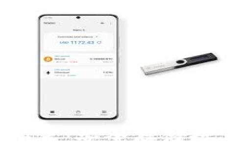 
顶级硬件冷钱包推荐：安全存储数字资产的最佳选择