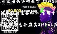 看起来你提到的“tpWallet的链ID”涉及到区块链和